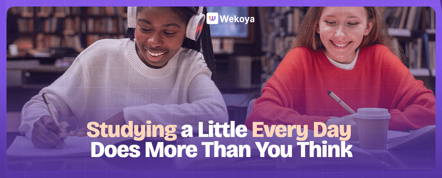 Studying a Little Every Day Does More Than You Think